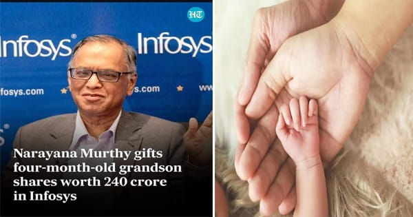 4 महीने का बच्चा बना अरबपति, इंफोसिस के संस्थापक नारायण मूर्ति ने अपने पोते को गिफ्ट किए 240 करोड़ के शेयर