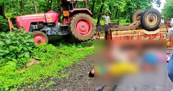 Khandwa News : ट्रैक्टर-ट्रॉली पलटने से दो महिला समेत 3 की मौत, 10 घायल; पारिवारिक कार्यक्रम से लौट रहे थे सभी