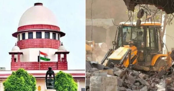 बुलडोजर एक्शन पर सुप्रीम कोर्ट की रोक, फैसला रखा सुरक्षित; जानें SC ने क्या कहा