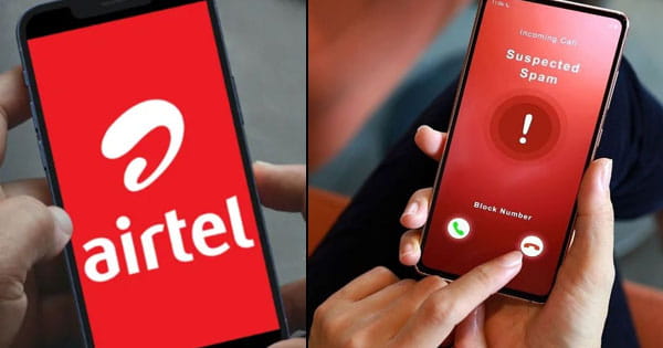 Airtel का नया तोहफा : अब स्पैम कॉल्स और मैसेज से मिलेगी राहत! यूजर्स को मिलेगी लोकल भाषा में चेतावनी