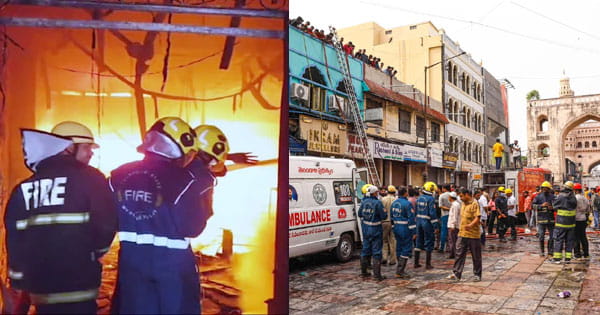 हैदराबाद : चारमीनार के पास बिल्डिंग में लगी भीषण आग,17 लोगों की मौत; कई घायल, शॉर्ट सर्किट से हादसे की आशंका