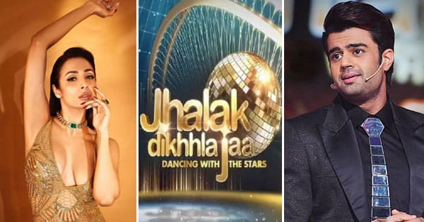Jhalak Dikhhla Jaa 11 : शो को जज करने के लिए मलाइका को मिलेंगे करोड़ों रुपए, इस बार मनीष पॉल की जगह होस्ट करेंगे ये दो सेलिब्रिटी