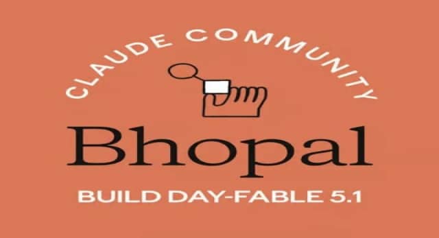 AI की मदद से प्रॉब्लम्स का सॉल्यूशन बिड्ल अप करने जुटे 280 युवा, भोपाल में आयोजित हुआ क्लॉड कोड बिल्ड डे फेबल 5.1