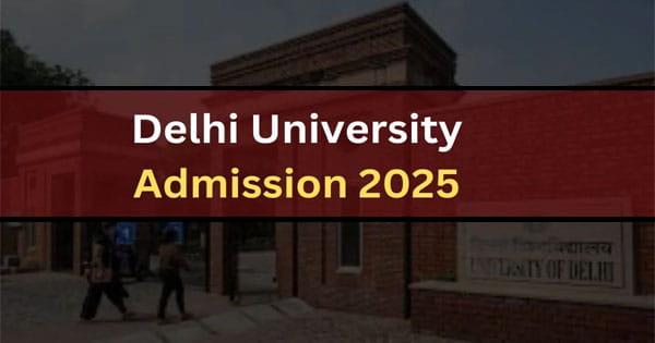 DU Admission 2025 : CUET UG में टाई होने पर किसे मिलेगा दाखिला? जानें नियम