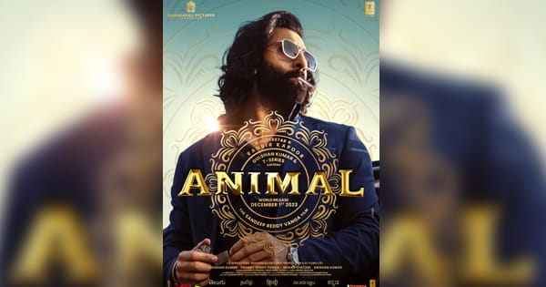 ‘ANIMAL’ के पोस्टर में सामने आया रणबीर कपूर का गैंगस्टर लुक, इस खास दिन रिलीज होगा टीजर