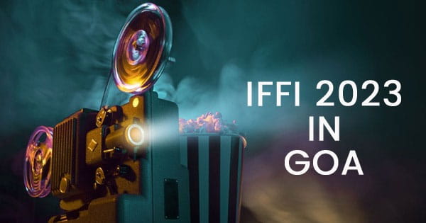 IFFI 2023 : गोवा में आज से शुरू होगा इंटरनेशनल फिल्म फेस्टिवल ऑफ इंडिया, ओटीटी अवार्ड की भी की गई शुरुआत