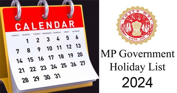 MP में कर्मचारियों को मिलेगी बंपर छुट्टियां, साल 2024 में 131 दिन रहेगा अवकाश, 234 दिन ही होगा कामकाज; नोटिफिकेशन जारी